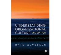 Understanding Organizational Culture