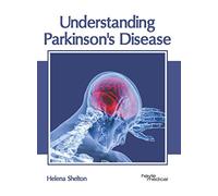 Understanding Parkinson's Disease