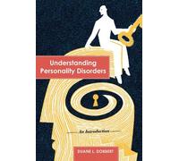 Understanding Personality Disorders