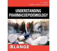 Understanding Pharmacoepidemiology (LANGE Clinical Science)