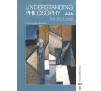 Understanding Philosophy for AS Level