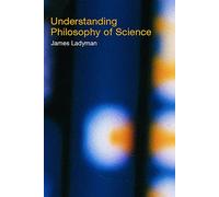 Understanding Philosophy of Science