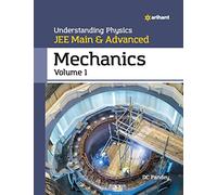 Understanding Physics Jee Main and Advanced Mechanics