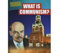 Understanding Political Systems: What Is Communism?