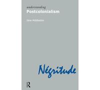 Understanding Postcolonialism (Understanding Movements in Modern Thought)