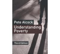 Understanding Poverty by Alcock, Professor Pete (July 7, 2006) Paperback