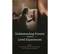 Understanding Poverty through Lived Experiences