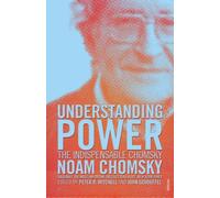 Understanding Power: The Indispensable Chomsky by Noam Chomsky (2-Oct-2003) Paperback