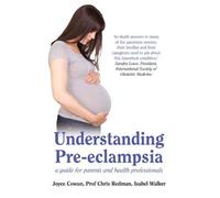 Understanding Pre-Eclampsia: A Guide for Parents and Health Professionals