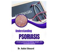 Understanding Psoriasis: Manage skin flare-ups through inflammation-reducing lifestyle habits