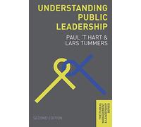 Understanding Public Leadership: 7 (The Public Management and Leadership Series)
