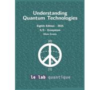 Understanding Quantum Technologies 2025 Part 5