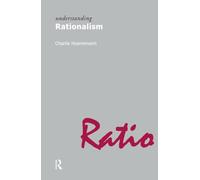 Understanding Rationalism: 12 (Understanding Movements in Modern Thought)