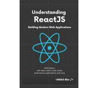Understanding ReactJS: Building Modern Web Applications