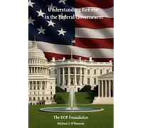 Understanding Reform in the Federal Government