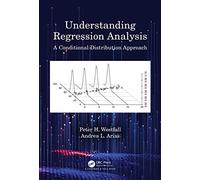 Understanding Regression Analysis: A Conditional Distribution Approach