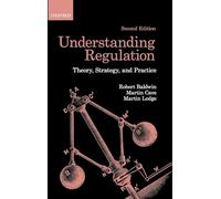 Understanding Regulation: Theory, Strategy, and Practice