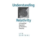 Understanding Relativity: A Simplified Approach to Einstein's Theories