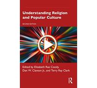 Understanding Religion and Popular Culture