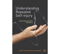 Understanding Repeated Self-Injury: A Multidisciplinary Approach