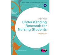 Understanding Research for Nursing Students (Transforming Nursing Practice Series)