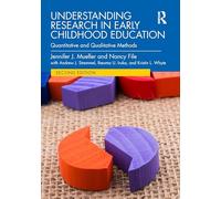 Understanding Research in Early Childhood Education – Quantitative and Qualitative Methods