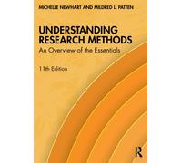 Understanding Research Methods : An Overview of the Essentials