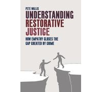 Understanding Restorative Justice