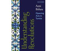 Understanding Revolutions: Opening Acts in Tunisia