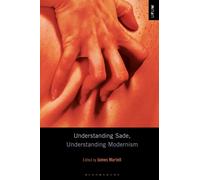 Understanding Sade, Understanding Modernism