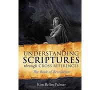 Understanding Scriptures Through Cross References