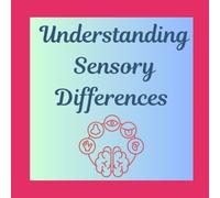 Understanding Sensory Differences: A simple book supporting children's regulation & understanding