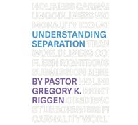 Understanding Separation: 3 (Understanding Apostolic Doctrine)
