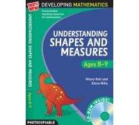 Understanding Shapes and Measures: Ages 8-9 (100% New Developing Mathematics)