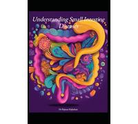 Understanding Small Intestine Diseases (Understanding Medicine)