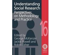Understanding Social Research: Perspectives on Methodology and Practice: 16 (Social Research and Educational Studies Series)