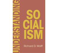 Understanding Socialism: 3 (Democracy at Work, 3)