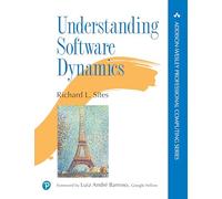 Understanding Software Dynamics: (Addison-Wesley Professional Computing Series)