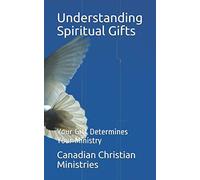 Understanding Spiritual Gifts: Your Gift Determines Your Ministry