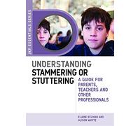 Understanding Stammering or Stuttering