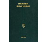 Understanding States of Resistance