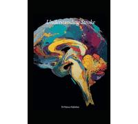 Understanding Stroke (Understanding Medicine)
