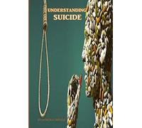 Understanding Suicide