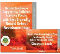 Understanding & Supporting Emotionally Based School Avoidance EBSA Workbook and Discussion Cards Set of 2 - Practical Manual and 60 Conversation cards with ideas and strategies to promote attendance
