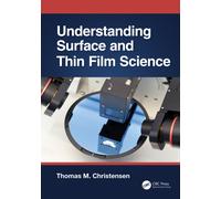 Understanding Surface and Thin Film Science