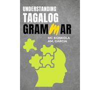 Understanding Tagalog Grammar: A Beginner's Guide