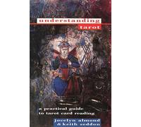 Understanding Tarot: A Practical Guide to Tarot Card Reading