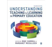 Understanding Teaching and Learning in Primary Education