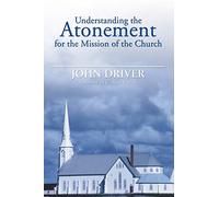 Understanding the Atonement for the Mission of the Church