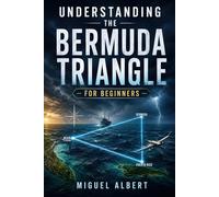 Understanding the Bermuda Triangle: For Beginners